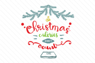 Christmas Calories Don’t Count