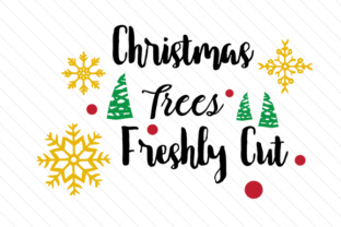 Christmas Trees Freshly Cut