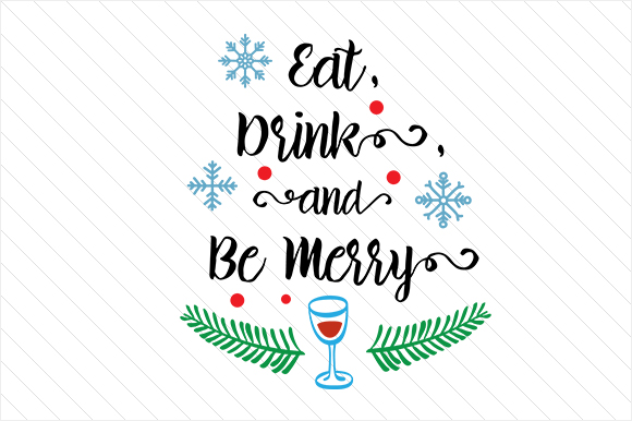 Eat, Drink, and Be Merry Freebies