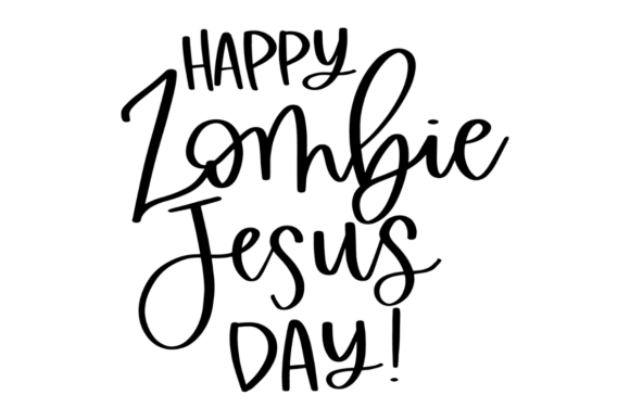 Happy Zombie Jesus Day Crafts