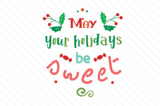 May Your Holidays Be Sweet — Christmas Design Asset Review