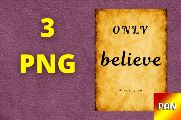 Only Believe Mark 5:36 Vintage Scripture Illustrations