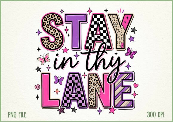 Stay in Thy Lane Trendy Christian PNG Illustrations